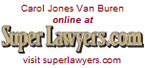 Carol Jones Van Buren online at SuperLawyers.com